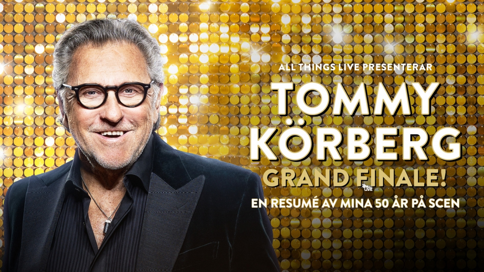Tommy Körberg Grand Finale!